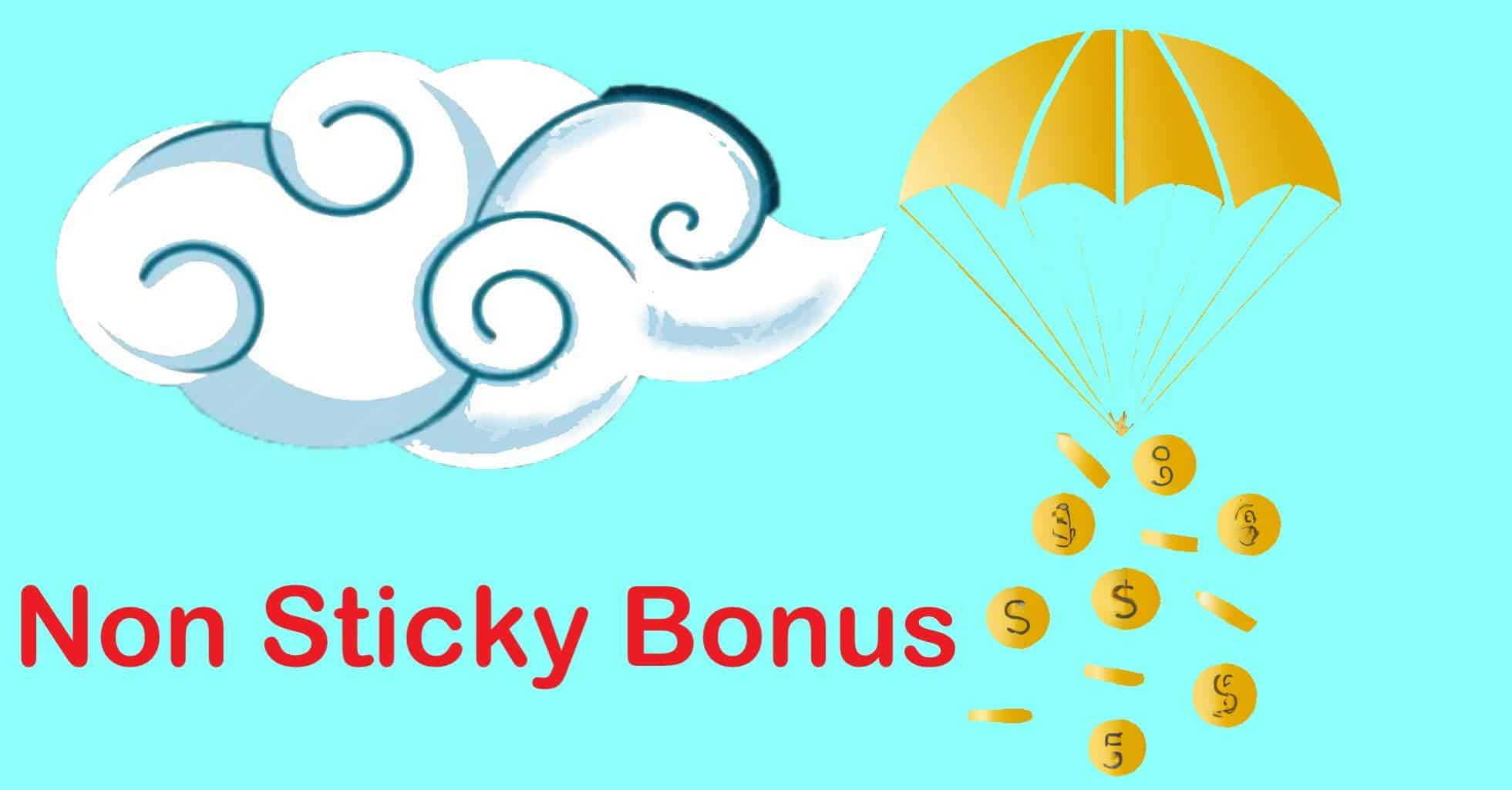 Sticky vs. Non Sticky Bonuses: Non Sticky Bonus Guide hero image