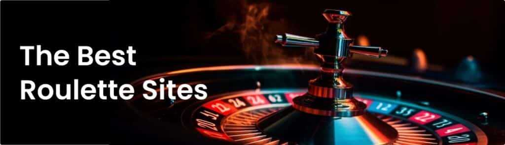the best roulette sites